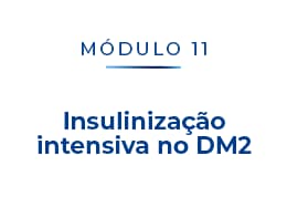 11_Insulinizacao_intensiva_no_DM2_